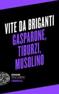 Ebook Vite da briganti di VV. AA. edito da Einaudi