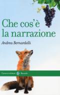 Ebook Che cos'è la narrazione di Andrea Bernardelli edito da Carocci editore S.p.A.