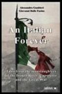Ebook Italian forever di Alessandro Gualtieri, Fusine Dalle edito da Ledizioni