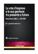 Ebook La crisi d'impresa e la sua gestione tra presente e futuro di Giuseppe Minutoli edito da Altalex