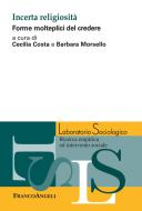 Ebook Incerta religiosità di Patrick Trancu edito da Franco Angeli Edizioni