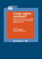 Ebook Come siamo cambiati? di Nicola Maggini, Andrea Pedrazzani edito da Fondazione Giangiacomo Feltrinelli