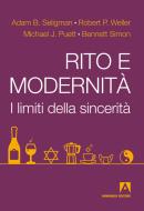 Ebook Rito e modernità di Seligman Adam P., Weller Robert P., Puett Michael J., Simon Bennett edito da Armando Editore
