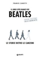 Ebook Il libro (più) bianco dei Beatles di Zanetti Franco edito da Giunti