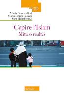 Ebook Capire l'Islam di Sara Hejazi, Bombardieri Maria, Giorda Maria Chiara edito da Morcelliana