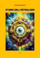 Ebook Storia dell'astrologia di Daniele Biancardi edito da Tiemme Edizioni Digitali
