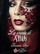 Ebook La spada di Allah di Francesca Rossi edito da La Mela Avvelenata
