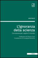 Ebook L'ignoranza della scienza di Luigi Falco edito da tab edizioni