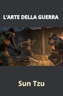 Ebook L’arte della guerra (tradotto) di Sun Tzu edito da David De Angelis