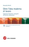 Ebook Oltre l'idea moderna di lavoro di Gerolin Alessandra edito da Vita e Pensiero