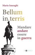 Ebook Bellum in terris di Mario Isnenghi edito da Carocci Editore