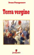 Ebook Terra vergine di Ivan Turgenev edito da Fermento