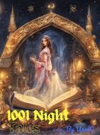 Ebook 1001 Night Tales di Anonymous Author edito da ShadowPOET