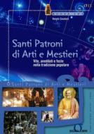 Ebook Santi Patroni di Arti e Mestieri di Renato Casolaro edito da Sigma Libri