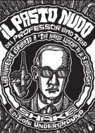 Ebook Il pasto nudo del Professor Bad Trip di Professor Bad Trip edito da Shake Edizioni
