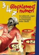 Ebook Giochiamoci i numeri di A. Maisto edito da Sigma Libri