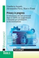 Ebook Privacy in progress di Gianluca Amarù, Alessandra Fava, Marco Fossi edito da Franco Angeli Edizioni