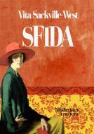 Ebook Sfida di Vita Sackville-West edito da Nilalienum Edizioni