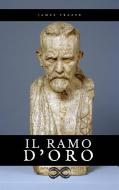 Ebook Il Ramo d'Oro di James Frazer edito da Sanzani