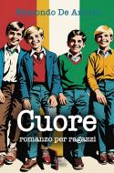 Ebook Cuore di Edmondo De Amicis edito da Libri di Crisse
