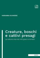 Ebook Creature, boschi e cattivi presagi di Marianna Olivadese edito da tab edizioni