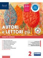 Ebook Autori e lettori piu' - libro digitale interattivo di Rosetta Zordan edito da Fabbri Scuola