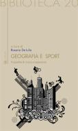 Ebook Geografia e Sport di Rosario De Iulio edito da Sette Città
