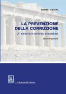 Ebook La prevenzione della corruzione - e-Book di Adriano Tortora edito da Giappichelli Editore