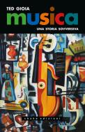 Ebook Musica. Una storia sovversiva di Ted Gioia edito da Shake Edizioni