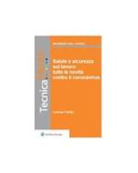 Ebook Salute e sicurezza sul lavoro: tutte le novità contro il coronavirus di Lorenzo Fantini edito da Wolters Kluwer Italia
