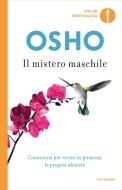 Ebook Il mistero maschile di Osho edito da Mondadori