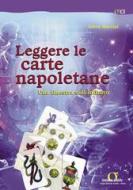 Ebook Leggere le carte napoletane di Greta Martini edito da Sigma Libri