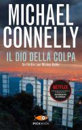 Ebook Il dio della colpa di Connelly Michael edito da Piemme