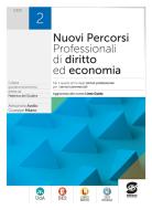 Ebook Nuovi Percorsi Professionali di diritto ed economia 2 di Alessandra Avolio, Giuseppe Milano edito da Simone per la scuola