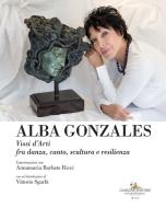 Ebook Alba Gonzales di Aa.Vv. edito da Gangemi Editore