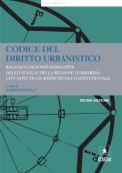 Ebook Codice del diritto urbanistico. Decima edizione di Alberto Roccella edito da EDUCatt Università Cattolica