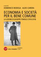 Ebook Economia e società per il bene comune di Carera Aldo, Bodega Domenico edito da Vita e Pensiero