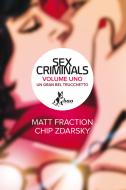Ebook Sex Criminals 1 di Fraction Matt, Zdarsky Chip edito da BAO Publishing
