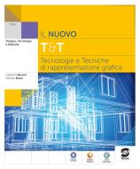 Ebook Il Nuovo TeT - Tecnologie e Tecniche di rappresentazione grafica di Gaetano Berardi, Patrizio Bozzi edito da Simone per la scuola