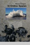 Ebook In Ordine Sparso di Gregori Mauro edito da ilmiolibro self publishing