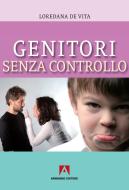 Ebook Genitori senza controllo di De Vita Loredana edito da Armando Editore