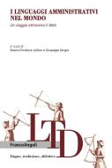 Ebook I linguaggi amministrativi nel mondo di Patrick Trancu edito da Franco Angeli Edizioni