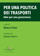 Ebook Per una politica dei trasporti di Aa.Vv. edito da Gangemi Editore