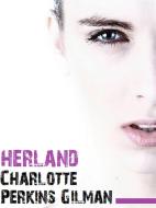 Ebook Herland di Charlotte Perkins Gilman edito da Bauer Books