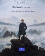 Ebook Il bello della morale di Bin Gorion edito da Bin Gorion