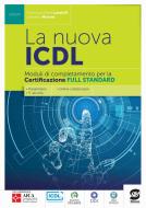 Ebook La nuova ICDL - Moduli di completamento perla certificazione Full Standard di Francesco Landolfi, Umberto Marone edito da Simone per la scuola