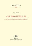 Ebook Ars impossibilium di Silvia Argurio edito da Edizioni di Storia e Letteratura