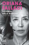 Ebook La Forza della Ragione di Fallaci Oriana edito da BUR