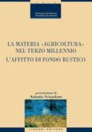 Ebook La materia “Agricoltura“ nel terzo millennio di Francesco De Simone, Antonietta De Simone edito da Liguori Editore