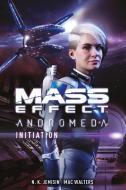 Ebook Mass Effect Andromeda Initiation di Jemisin N. K., Walters Mac edito da Multiplayer.it Edizioni